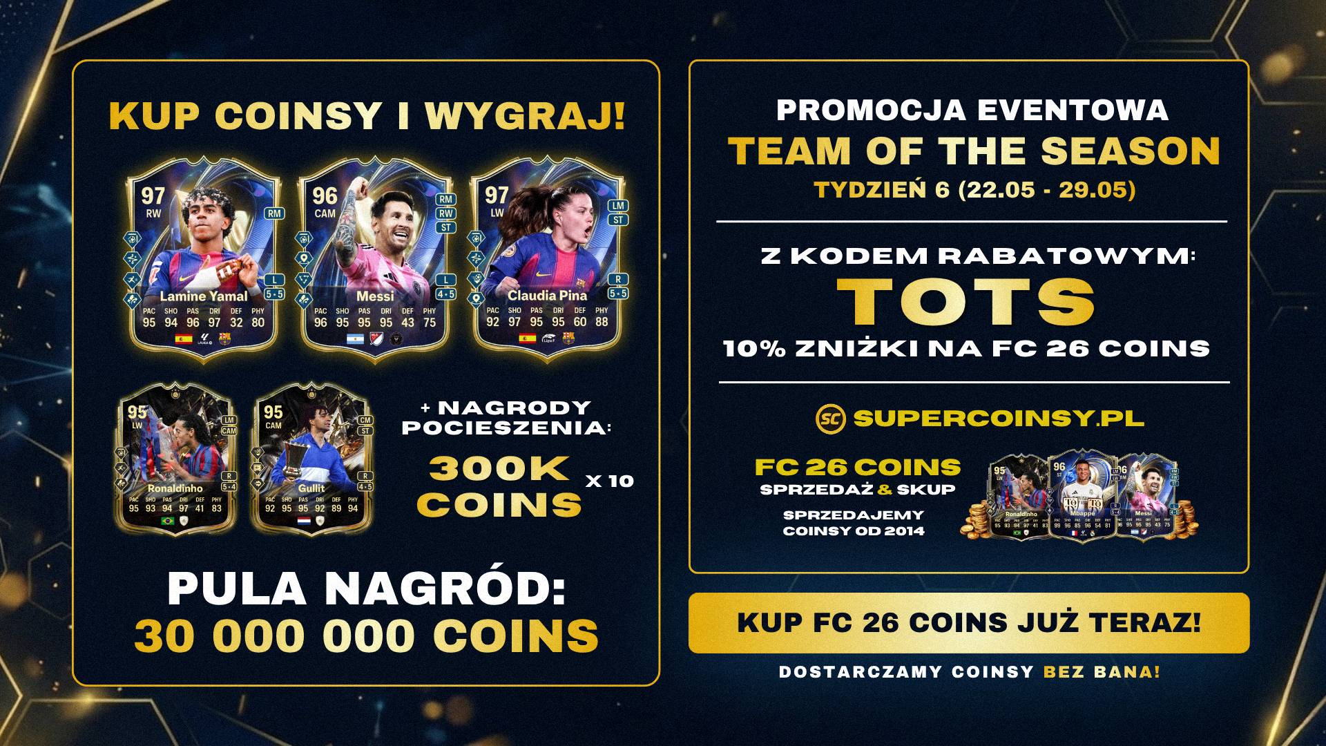 PROMOCJA TEAM OF THE SEASON (TOTS TYDZIEŃ 6) - FC 26